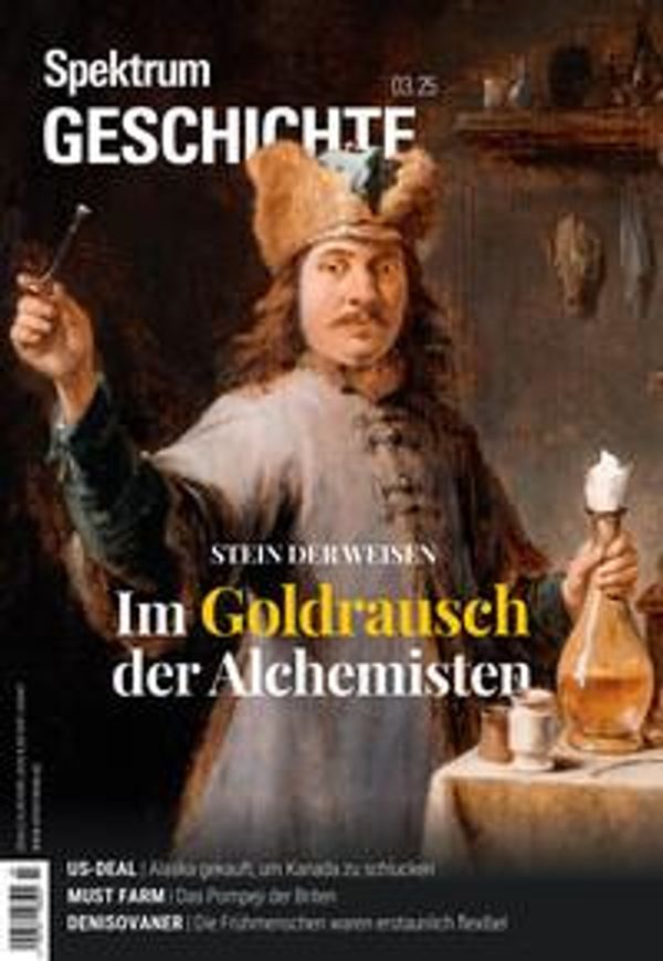 Spektrum Geschichte 3/2025 - Im Goldrausch der Alchemisten (Buch)
