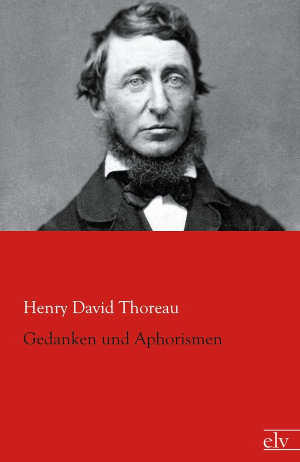 Gedanken und Aphorismen - Henry David Thoreau (Buch)