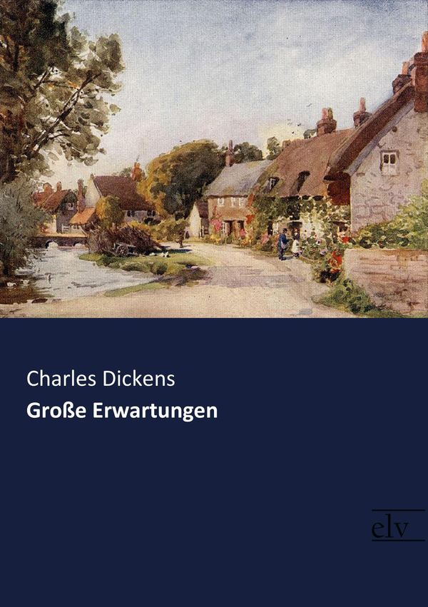 Große Erwartungen - Charles Dickens (Buch)