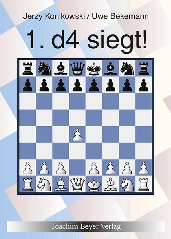 1. d4 siegt! - Jerzy Konikowski (Buch)