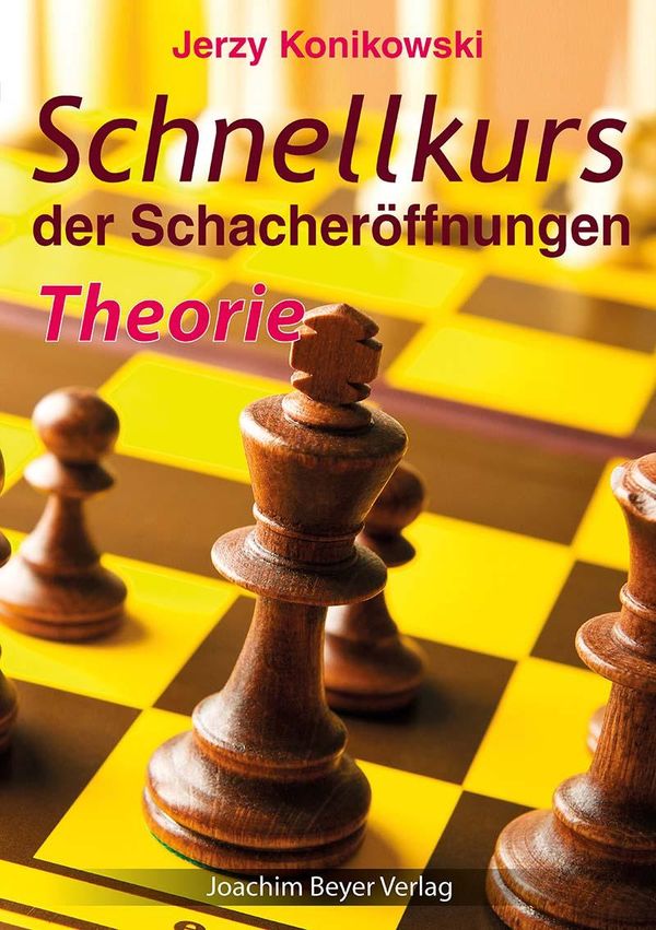 Schnellkurs der Schacheröffnungen - Theorie - Jerzy Konikowski (Buch)