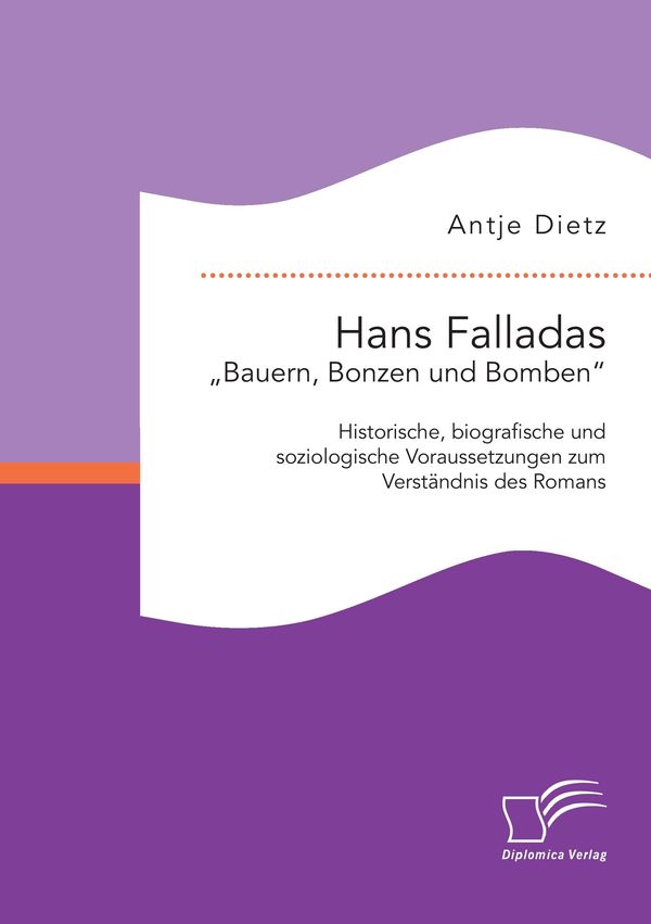 Hans Falladas "Bauern, Bonzen und Bomben":Historische, biografische...