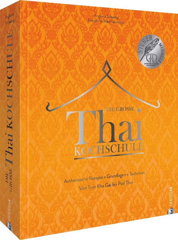 Die große Thai-Kochschule - Angkana Sirisaeng (Buch)
