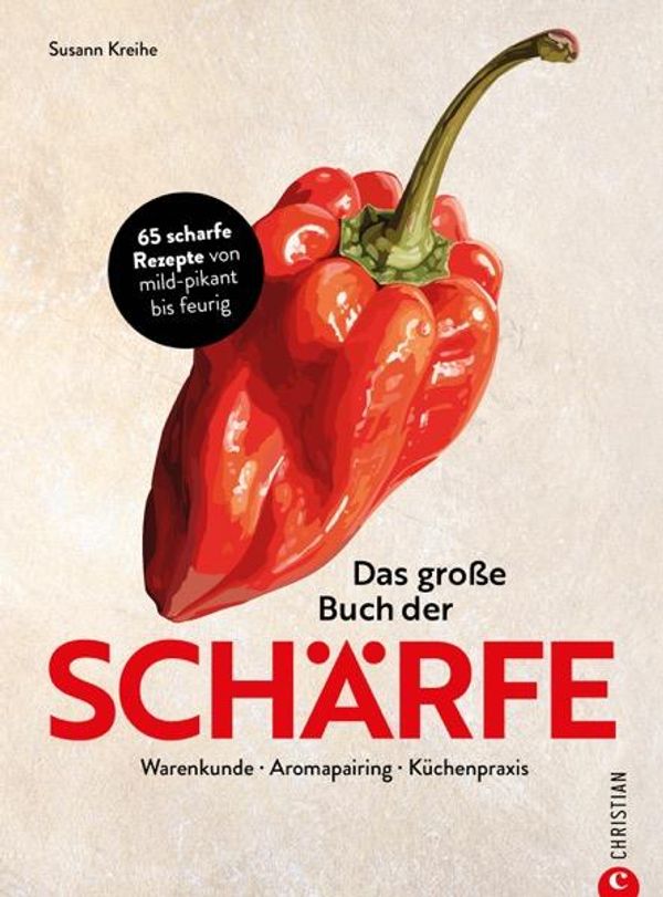 Das große Buch der Schärfe - Susann Kreihe (Buch)