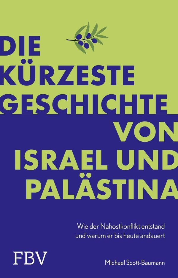 Die kürzeste Geschichte von Israel und Palästina (Buch)