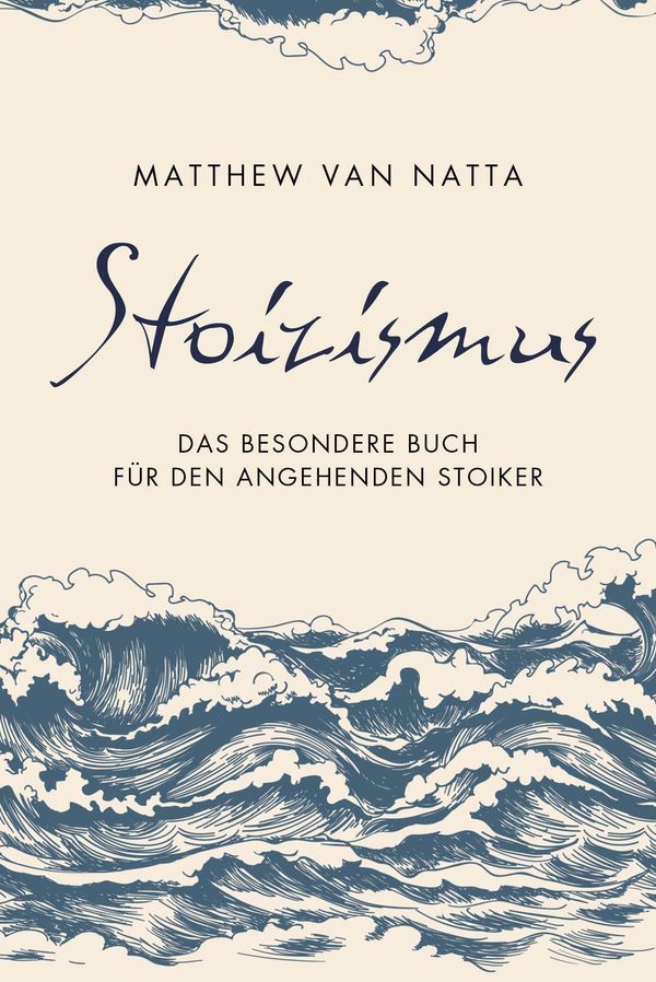 Stoizismus - Matthew van Natta (Buch)