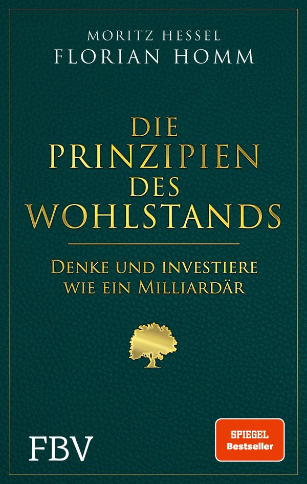 Die Prinzipien des Wohlstands - Florian Homm (Buch)