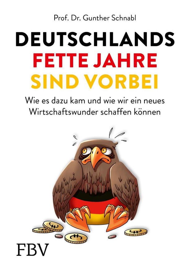 Deutschlands fette Jahre sind vorbei - Gunther Schnabl (Buch)
