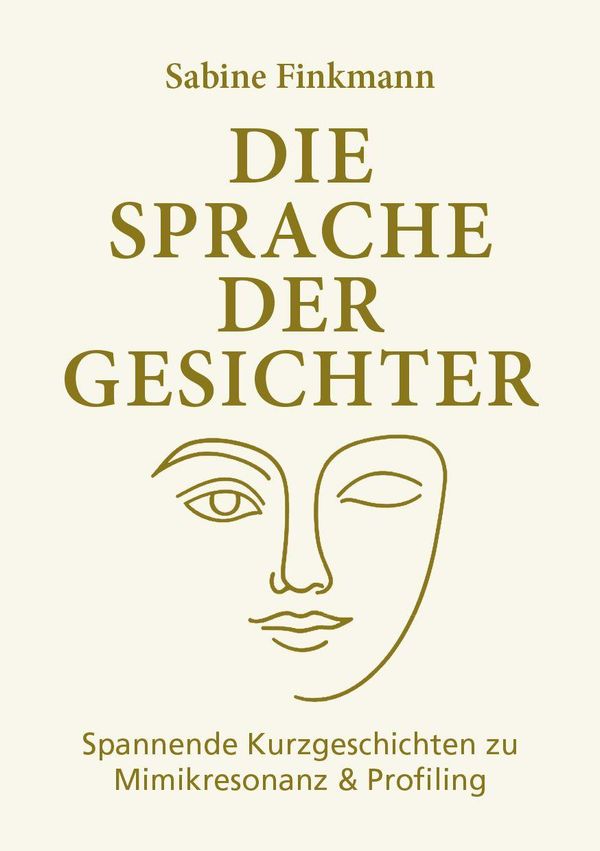 Die Sprache der Gesichter - Sabine Finkmann (Buch)