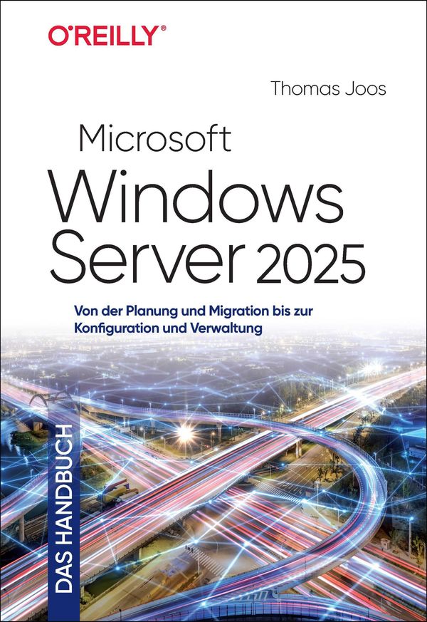 Microsoft Windows Server 2025 - Das Handbuch - Thomas Joos (Buch)