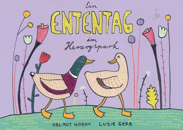 Ein Ententag im Herzogspark - Helmut Hoehn (Buch)