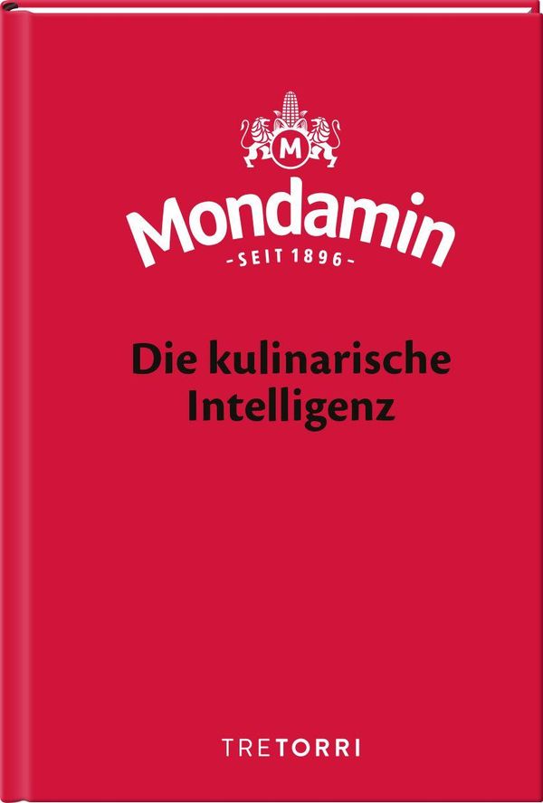 Mondamin, Die kulinarische Intelligenz - Jürgen Dollase (Buch)