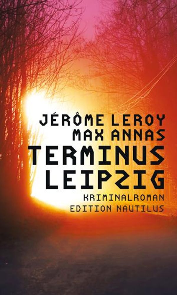 Terminus Leipzig - Jérôme Leroy (Buch)