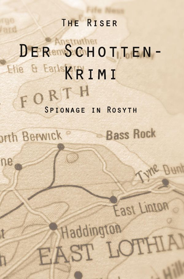 Der Schotten-Krimi - The Riser (Buch)