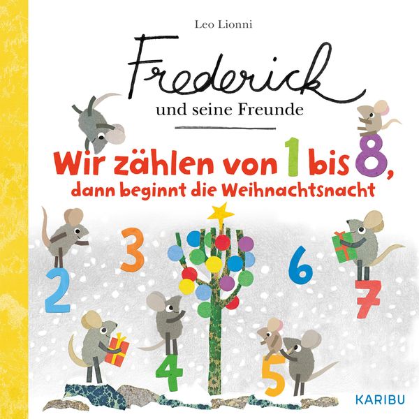 Frederick und seine Freunde - Wir zählen von 1 bis 8, dann beginnt ...