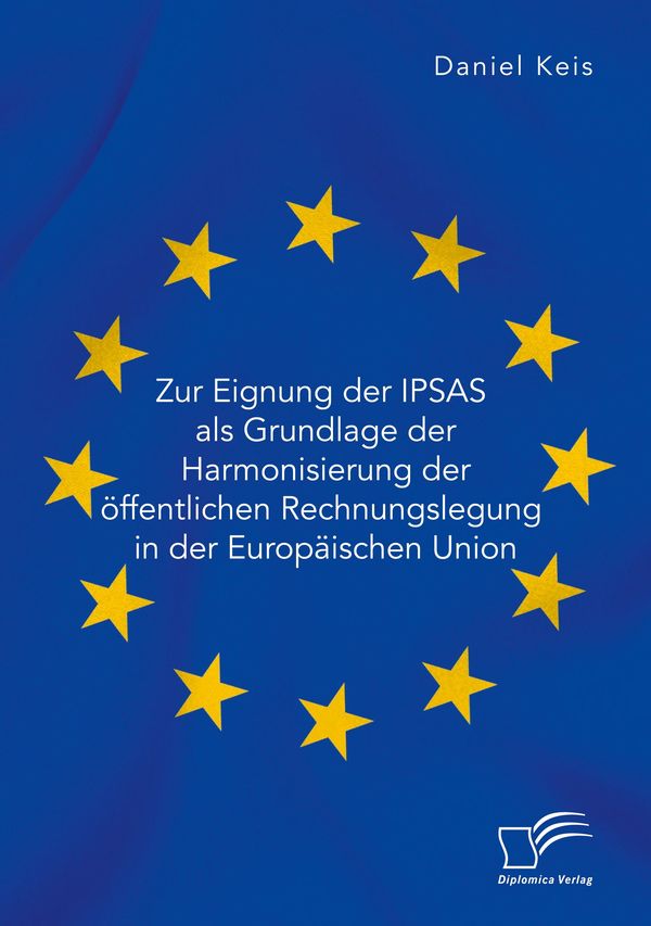 Zur Eignung der IPSAS als Grundlage der Harmonisierung der öffentli...