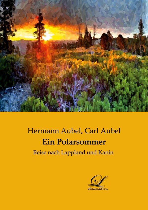Ein Polarsommer - Hermann Aubel (Buch)