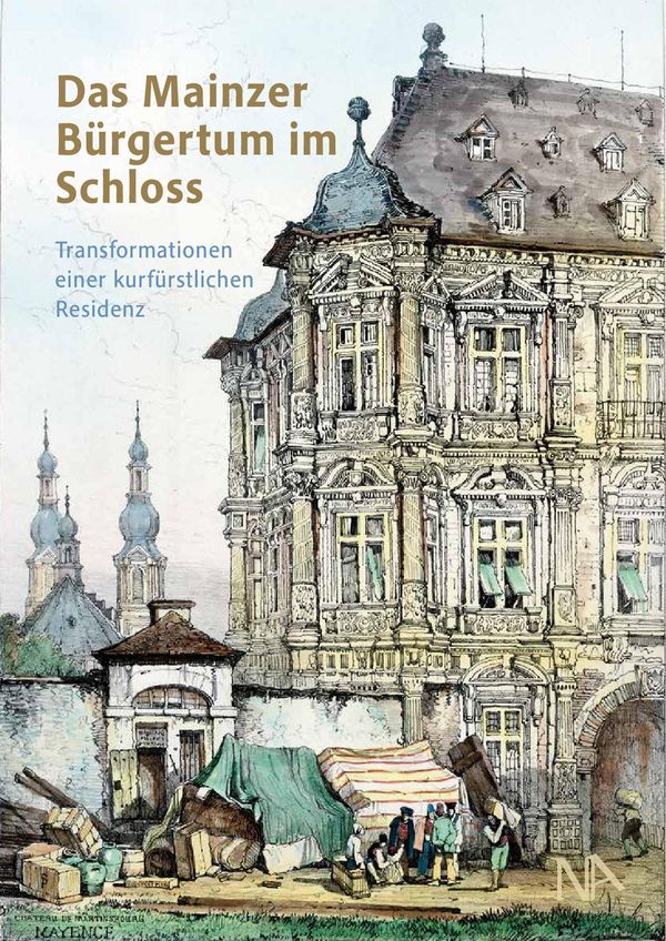 Das Mainzer Bürgertum im Schloss (Buch)