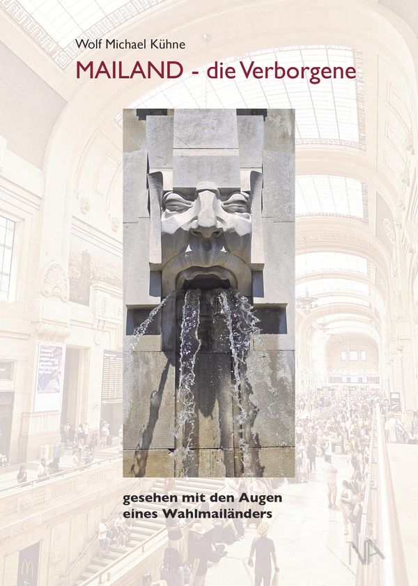 MAILAND - Die Verborgene - Wolf Michael Kühne (Buch)