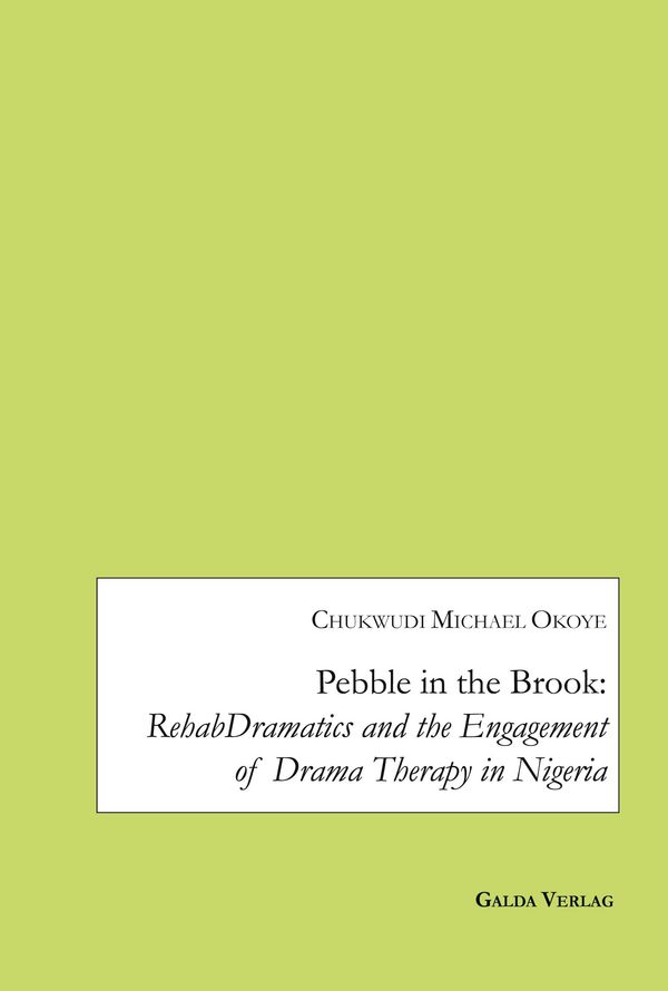 Pebble in the Brook: RehabDramatics and the Engagement of Drama The...