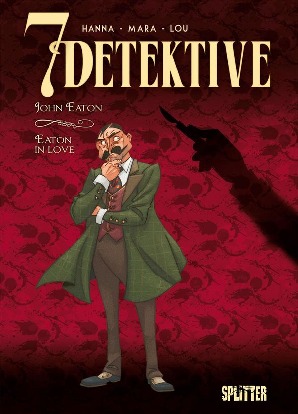 7 Detektive: John Eaton - Eaton in Love - Herik Hanna (Buch)