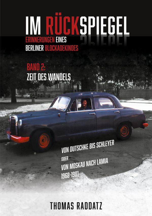 Im Rückspiegel - Thomas Raddatz (Buch)