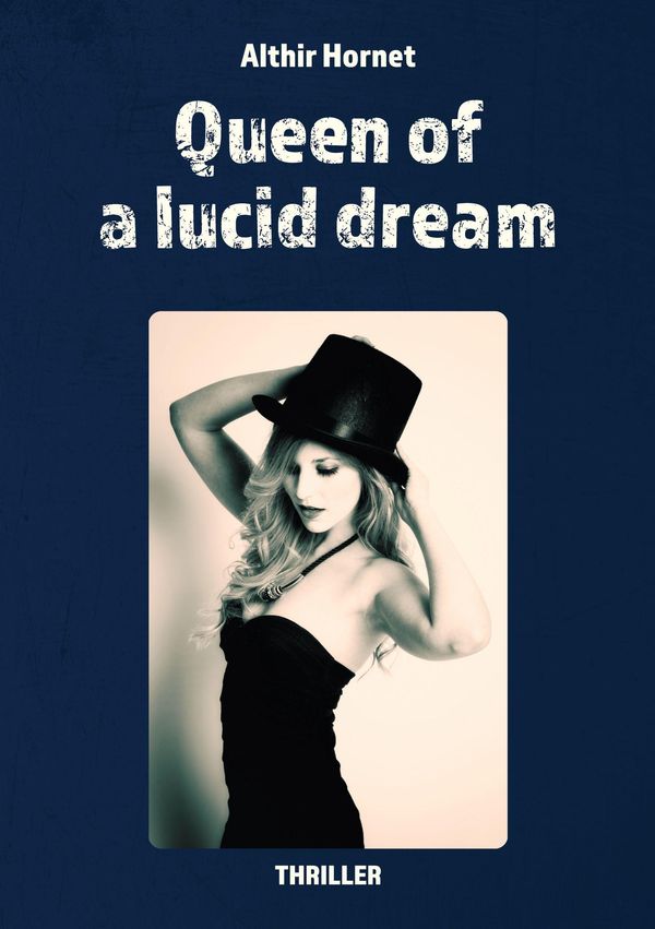Queen of a lucid dream - Althir Hornet (Buch)