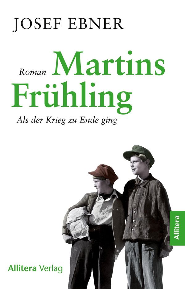 Martins Frühling - Josef Ebner (Buch)