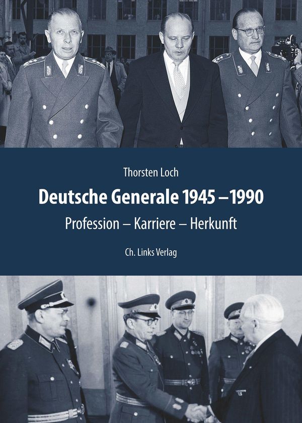Deutsche Generale 1945-1990 - Thorsten Loch (Buch)