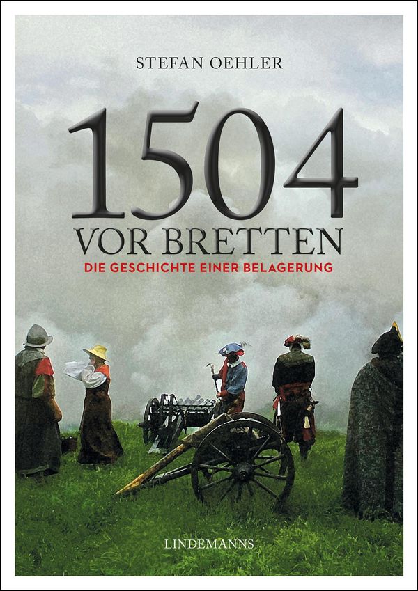 1504 vor Bretten - Stefan Oehler (Buch)