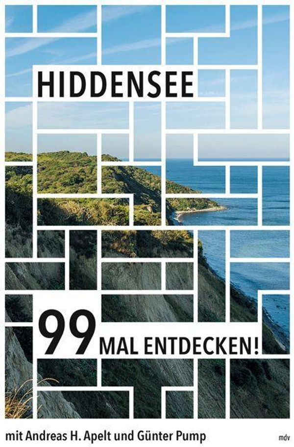 Hiddensee 99 Mal entdecken! - Andreas H. Apelt (Buch)