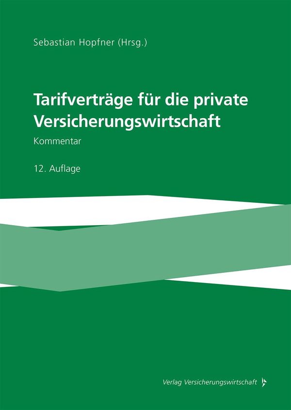 Tarifverträge für die private Versicherungswirtschaft (Buch)