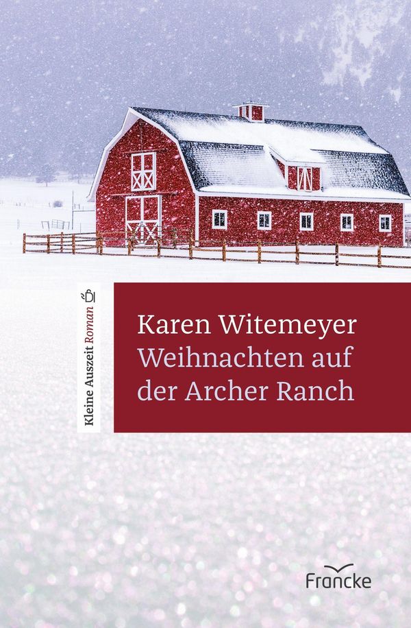Weihnachten auf der Archer Ranch - Karen Witemeyer (Buch)