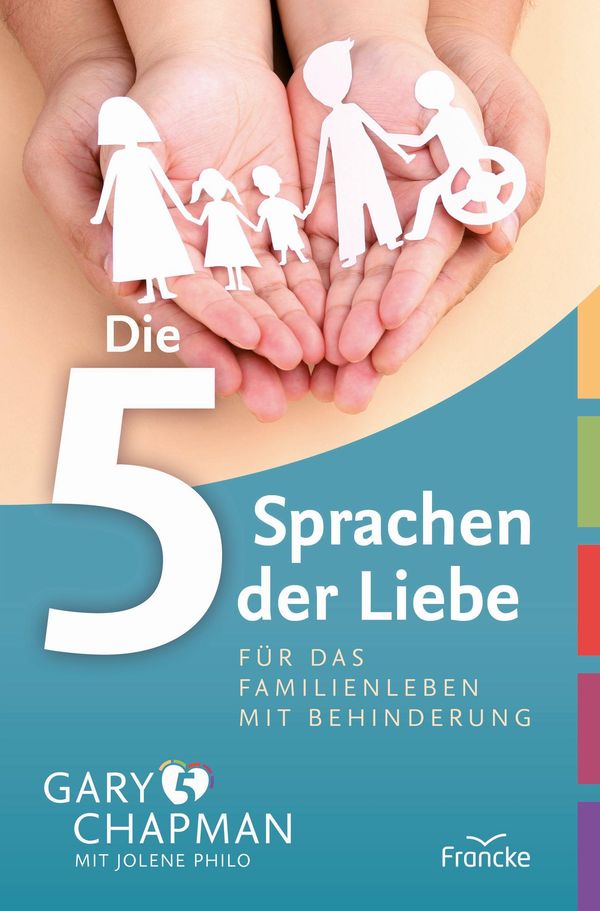 Die 5 Sprachen der Liebe für das Familienleben mit Behinderung (Buch)