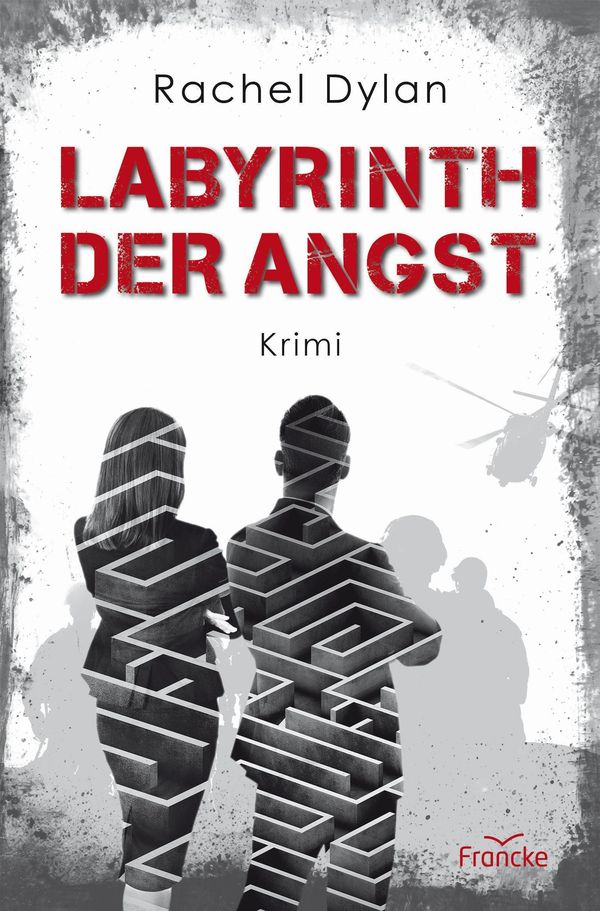 Labyrinth der Angst - Rachel Dylan (Buch)