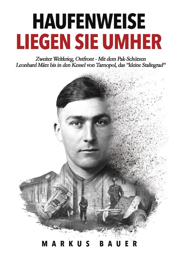 Haufenweise liegen sie umher - Markus Bauer (Buch)