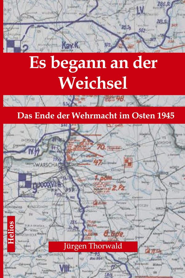 Es begann an der Weichsel - Jürgen Thorwald (Buch)
