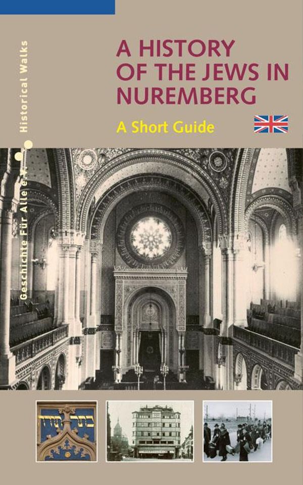 A History of the Jews in Nuremberg - Alexander Schmidt (Buch)