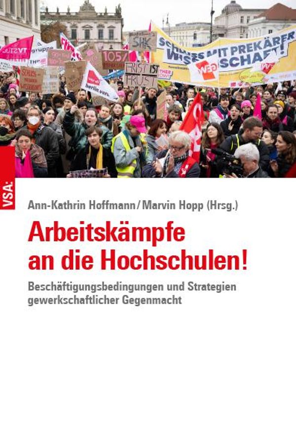 Arbeitskämpfe an die Hochschulen! (Buch)