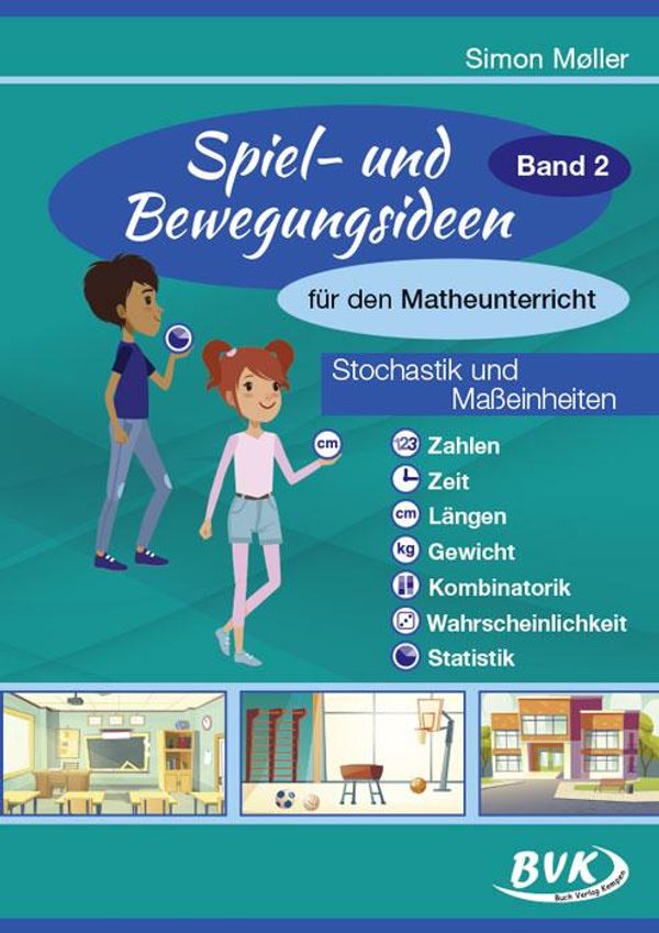 Spiel- und Bewegungsideen für den Matheunterricht Band 2 (Buch)