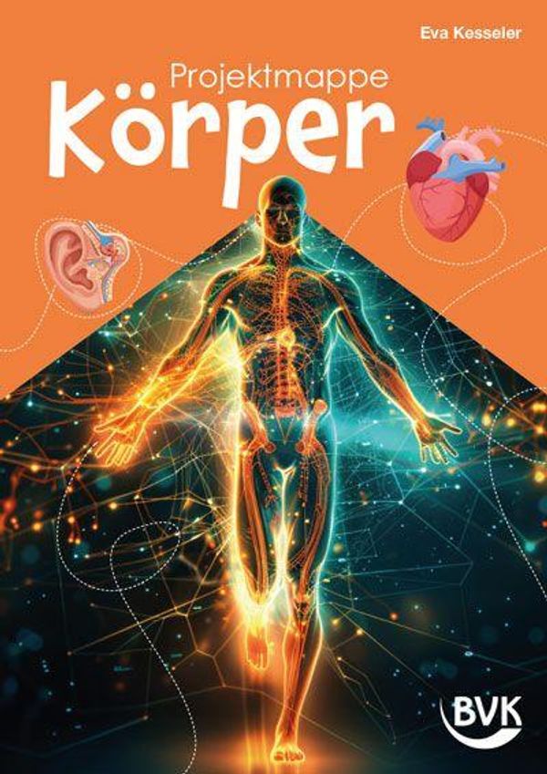 Projektmappe Körper - Eva Kesseler (Buch)