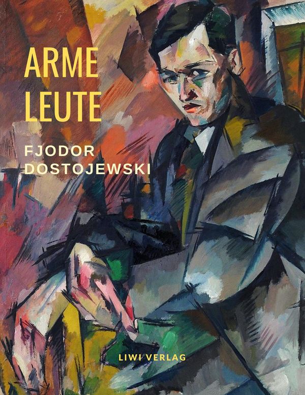 Arme Leute - Fjodor M. Dostojewski (Buch)