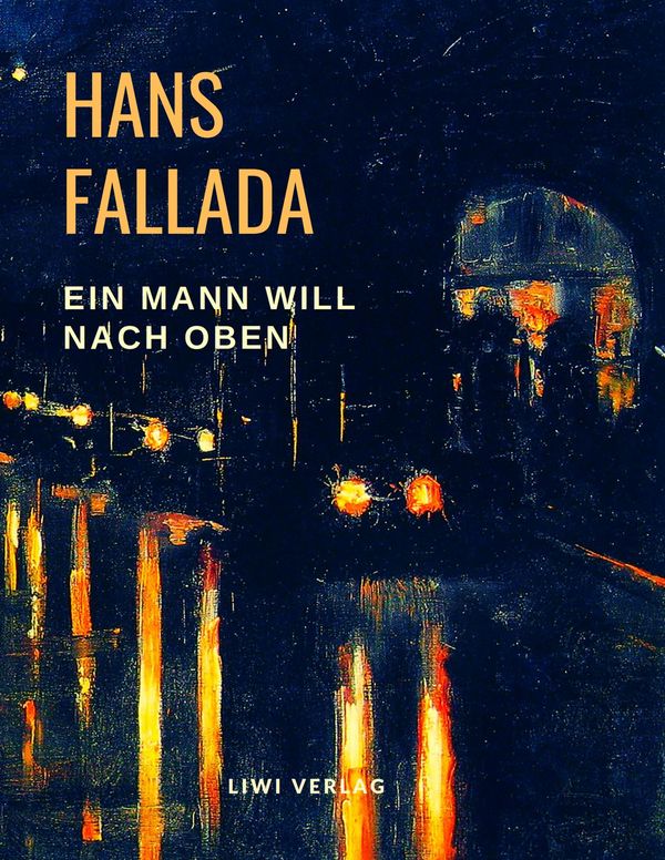 Ein Mann will nach oben - Hans Fallada (Buch)