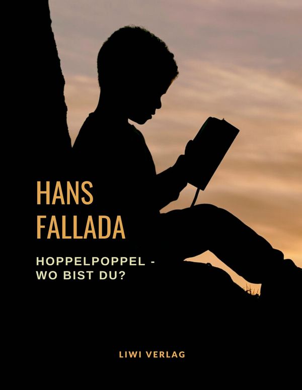 Hoppelpoppel - wo bist du? - Hans Fallada (Buch)