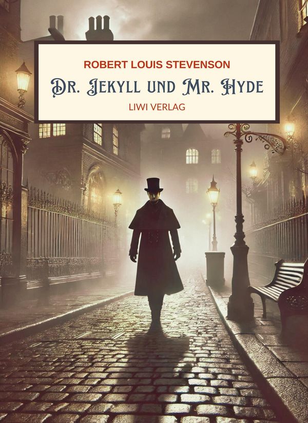 R. L. Stevenson: Der seltsame Fall des Dr. Jekyll und Mr. Hyde. Vol...