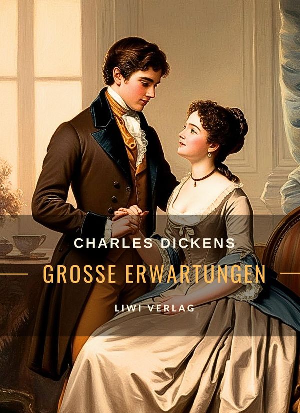 Charles Dickens: Große Erwartungen. Vollständige Neuausgabe (Buch)