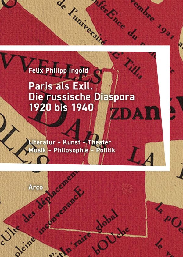 Paris als Exil - Felix Philipp Ingold (Buch)