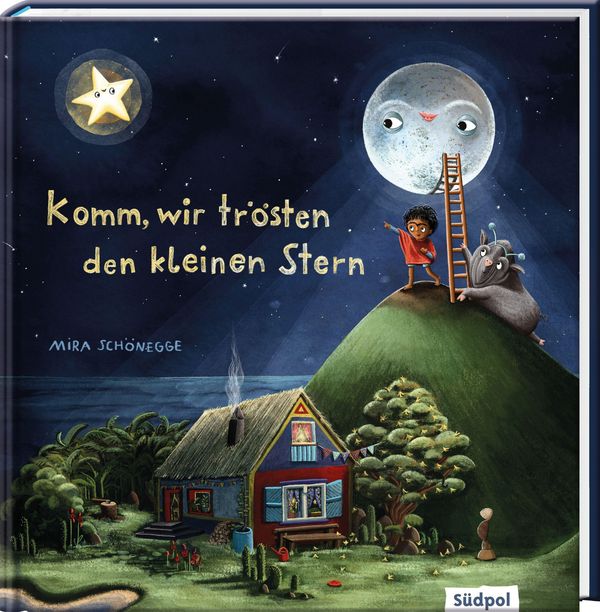 Komm, wir trösten den kleinen Stern - Mira Schönegge (Buch)