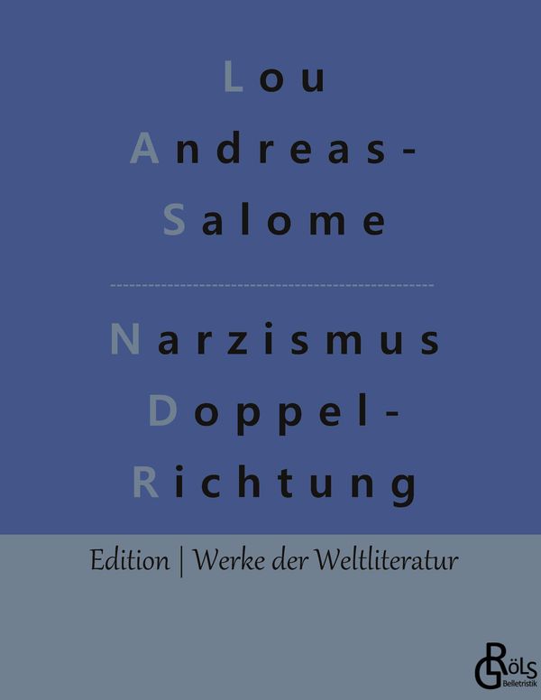 Narzismus als Doppelrichtung - Lou Andreas- Salome (Buch)