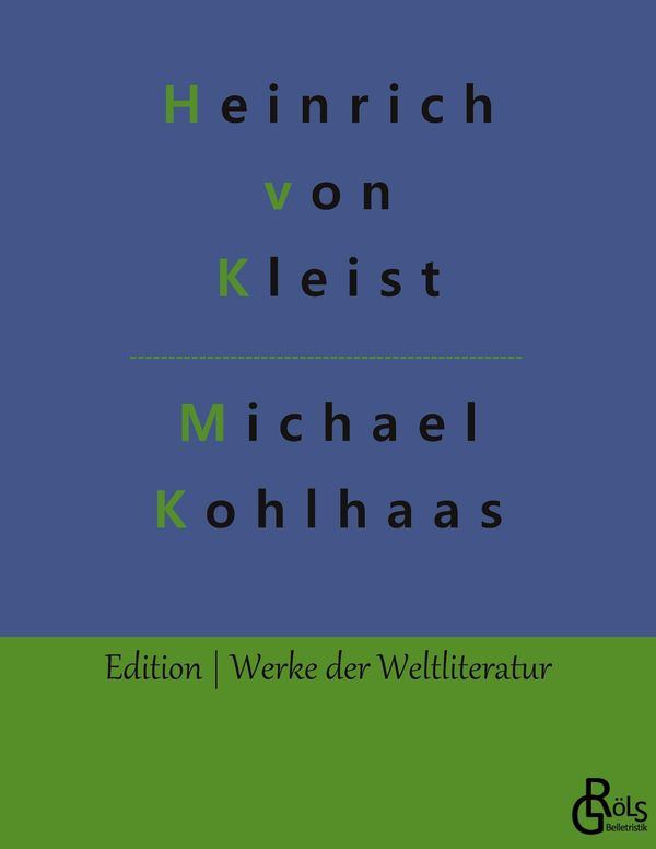 Michael Kohlhaas - Heinrich von Kleist (Buch)